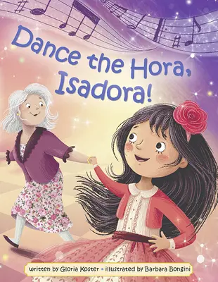 Tancuj Horu, Isadora - Dance the Hora, Isadora