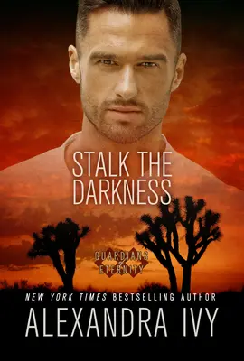 Stalk the Darkness (Pronásledovat temnotu) - Stalk the Darkness