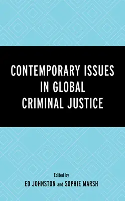 Současné problémy globální trestní justice - Contemporary Issues in Global Criminal Justice