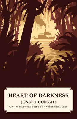 Srdce temnoty (Canon Classics Worldview Edition) - Heart of Darkness (Canon Classics Worldview Edition)