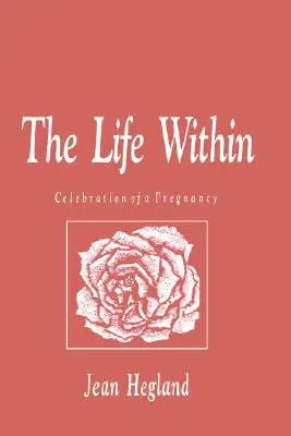 Život uvnitř: Oslava těhotenství - The Life Within: Celebration of a Pregnancy