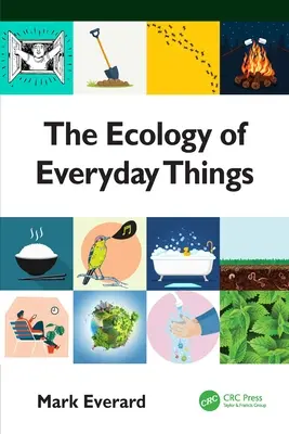 Ekologie věcí každodenní potřeby - The Ecology of Everyday Things
