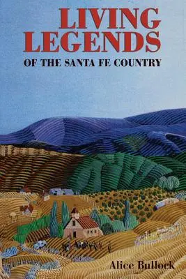 Živé legendy ze Santa Fe - Living Legends of the Santa Fe Country