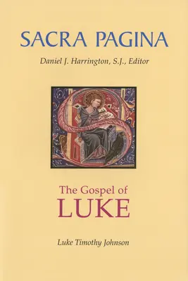 Sacra Pagina: Lukášovo evangelium - Sacra Pagina: The Gospel of Luke