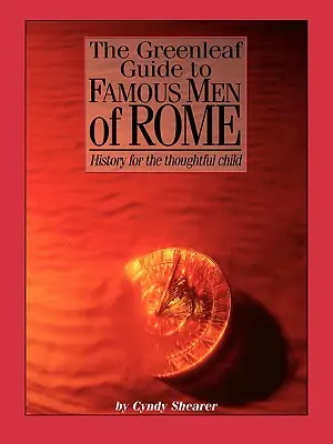Greenleafův průvodce slavnými muži Říma - The Greenleaf Guide to Famous Men of Rome