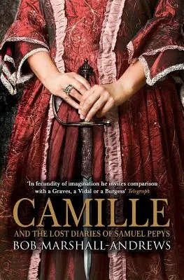 Camille: A ztracené deníky Samuela Pepyse - Camille: And the Lost Diaries of Samuel Pepys