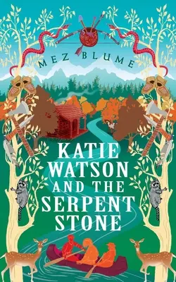 Katie Watsonová a hadí kámen - Katie Watson and the Serpent Stone