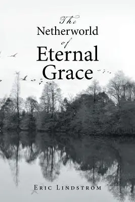 Podsvětí věčné milosti - The Netherworld of Eternal Grace