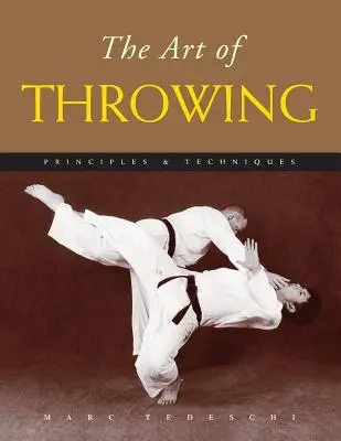 Umění házení: Zásady a techniky - The Art of Throwing: Principles & Techniques