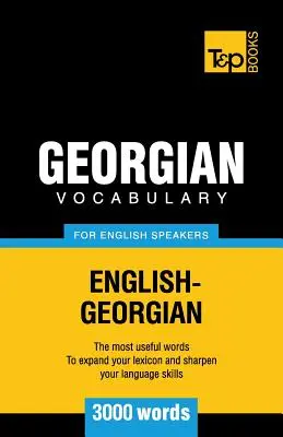 Gruzínský slovník pro anglicky mluvící - 3000 slovíček - Georgian vocabulary for English speakers - 3000 words
