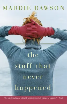 Věci, které se nikdy nestaly - The Stuff That Never Happened