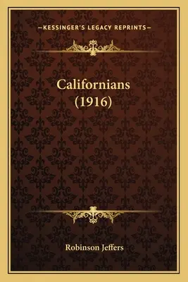 Kaliforňané (1916) - Californians (1916)