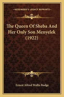Královna ze Sáby a její jediný syn Menyelek (1922) - The Queen Of Sheba And Her Only Son Menyelek (1922)