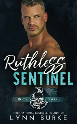 Nemilosrdný strážce: A Steamy MC Romantic Suspense - Ruthless Sentinel: A Steamy MC Romantic Suspense