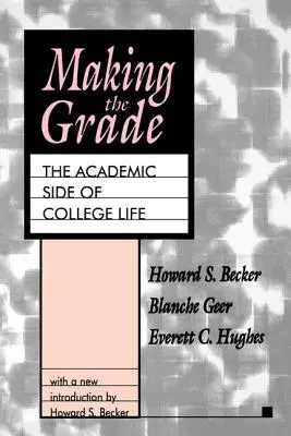 Známkování: akademická stránka vysokoškolského života - Making the Grade: The Academic Side of College Life