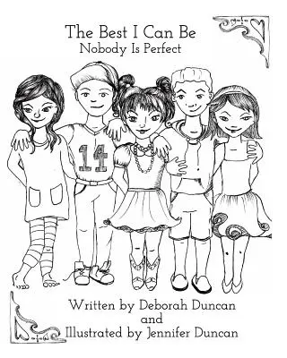 Nejlepší, jaký mohu být: Nikdo není dokonalý - The Best I Can Be: Nobody Is Perfect
