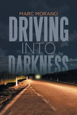Jízda do tmy - Driving into Darkness