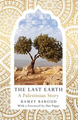 Poslední země: Palestinský příběh - The Last Earth: A Palestinian Story