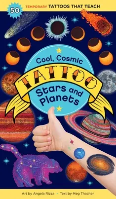 Chladné, kosmické tetování Hvězdy a planety: 50 dočasných tetování, která učí - Cool, Cosmic Tattoo Stars and Planets: 50 Temporary Tattoos That Teach