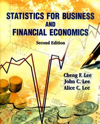 Statistika pro podnikovou a finanční ekonomii (druhé vydání) - Statistics for Business and Financial Economics (Second Edition)