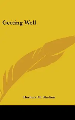 Jak se uzdravit - Getting Well