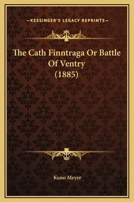 Cath Finntraga aneb Bitva u Ventry (1885) - The Cath Finntraga Or Battle Of Ventry (1885)