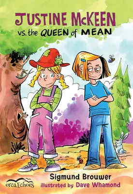 Justine McKeenová vs. Královna zloby - Justine McKeen vs. the Queen of Mean