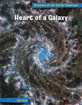 Srdce galaxie - Heart of a Galaxy