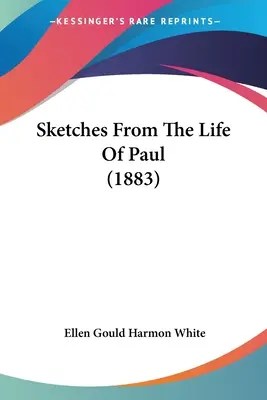 Náčrty ze života Pavla (1883) - Sketches From The Life Of Paul (1883)
