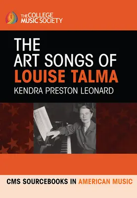 Umělecké písně Louise Talmy - The Art Songs of Louise Talma