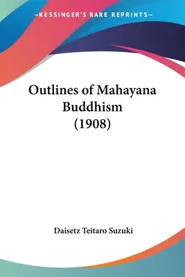 Nástin mahájánového buddhismu (1908) - Outlines of Mahayana Buddhism (1908)