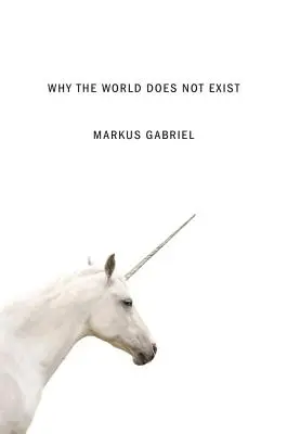 Proč svět neexistuje - Why the World Does Not Exist