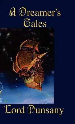 Snílkovy příběhy - A Dreamer's Tales