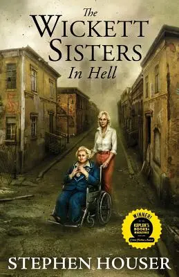 Sestry Wickettovy v pekle - The Wickett Sisters in Hell