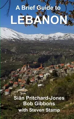 Stručný průvodce Libanonem - A Brief Guide to Lebanon