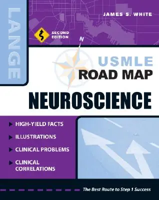 USMLE Road Map Neuroscience, druhé vydání - USMLE Road Map Neuroscience, Second Edition