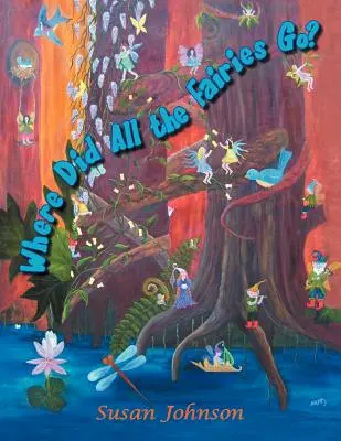 Kam zmizely všechny víly? - Where Did All The Fairies Go?