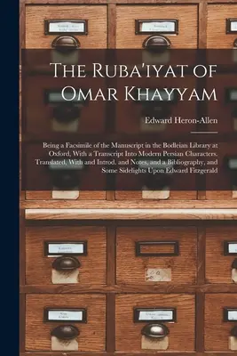 Rubaját Omara Chajjáma: Vydání knihy The Hayayayam: faksimile rukopisu z Bodleianské knihovny v Oxfordu s přepisem do moderní perštiny. - The Ruba'iyat of Omar Khayyam: Being a Facsimile of the Manuscript in the Bodleian Library at Oxford, With a Transcript Into Modern Persian Character