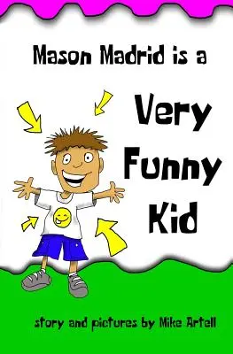 Mason Madrid je velmi vtipné dítě - Mason Madrid is a very funny kid