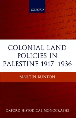 Koloniální pozemková politika v Palestině 1917-1936 - Colonial Land Policies in Palestine 1917-1936