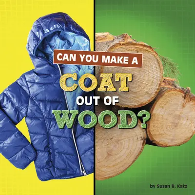 Lze vyrobit kabát ze dřeva? - Can You Make a Coat Out of Wood?