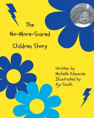 Příběh o dětech, kterých se už nemusíte bát - The No-More-Scared Children Story