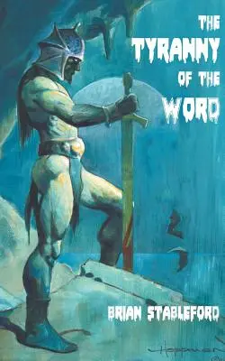 Tyranie slova - The Tyranny of the Word