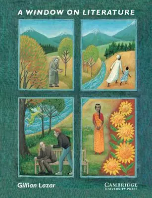 Okno do literatury: Literární texty pro raně a středně pokročilé studenty angličtiny: příručka pro učitele angličtiny - A Window on Literature: Literary Texts for Early and Mid-Intermediate Learners of English