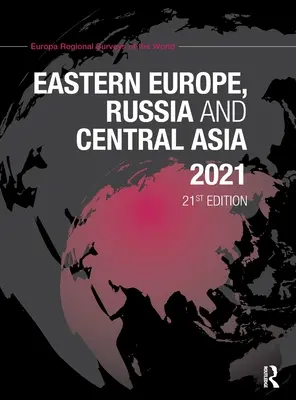 Východní Evropa, Rusko a střední Asie 2021 - Eastern Europe, Russia and Central Asia 2021