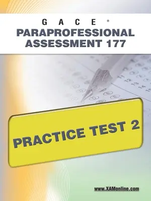Gace Paraprofessional Assessment 177 Praktický test 2 - Gace Paraprofessional Assessment 177 Practice Test 2