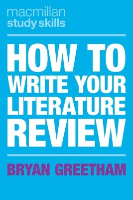 Jak napsat recenzi literatury - How to Write Your Literature Review