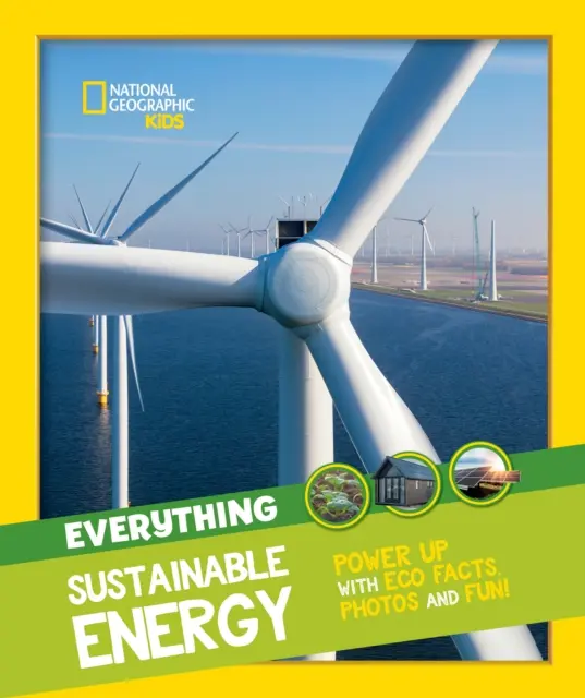 Všechno: Udržitelná energie - Dodejte si energii s EKO fakty Fotky a zábava! - Everything: Sustainable Energy - Power Up with ECO Facts Photos and Fun!