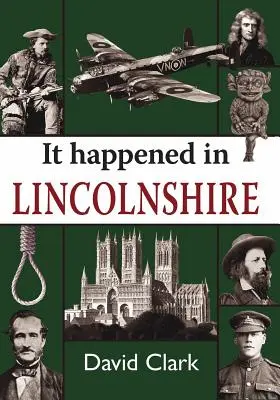 Stalo se to v Lincolnshiru - It Happened in Lincolnshire