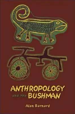 Antropologie a Křováci - Anthropology and the Bushman